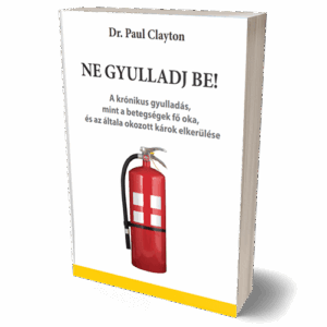 Dr. Paul Clayton - Ne Gyulladj be!