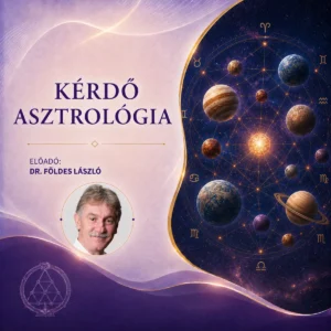 Kérdő asztrológia dr. Földes László
