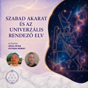 V. A szabad akarat és az univerzális rendező elv