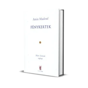 Amin Maalouf - Fénykertek