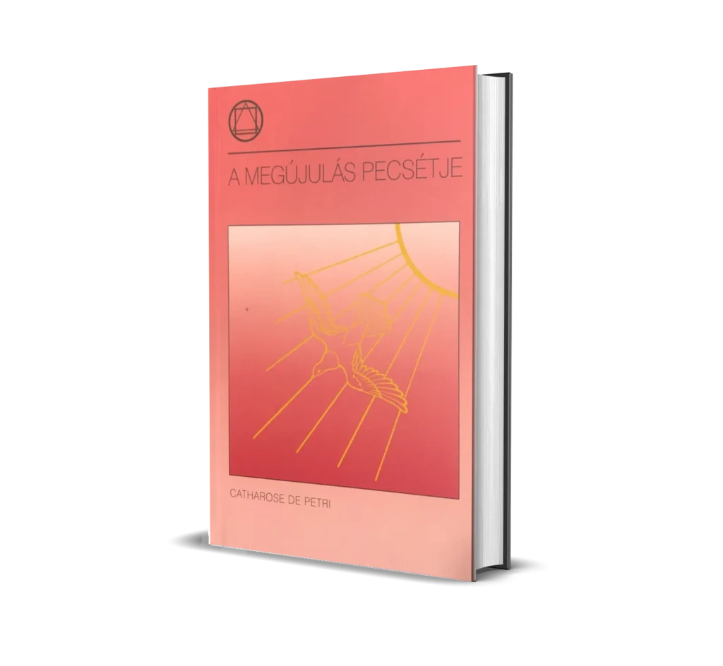 Catharose De Petri - A megújulás pecsétje